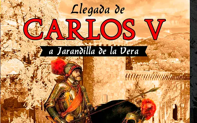 Precios especiales en Festividades Jarandilla de la Vera. Carlos V